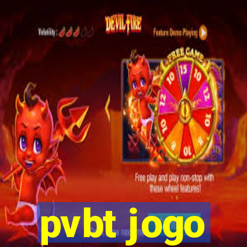 pvbt jogo